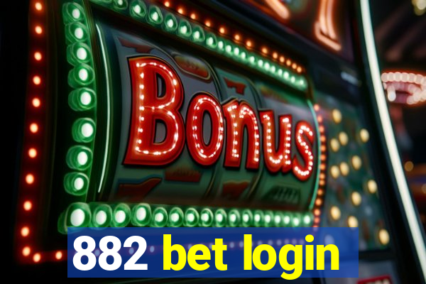 882 bet login